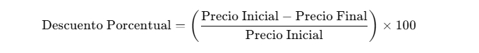 FÓRMULA DEL DESCUENTO PORCENTUAL